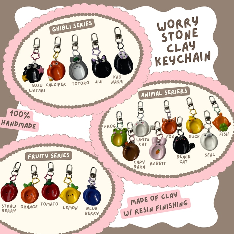 May include: Handmade clay keychains in various series: Ghibli, Animal, and Fruity. The Ghibli series features characters like Totoro and Jiji. The Animal series includes a frog, cat, and fox. The Fruity series showcases strawberry, orange, and blueberry designs. The keychains are made of clay with resin finishing.