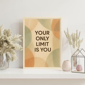 Your Only Limit Is You Quote Wall Art, Motivational Quote Print, Inspirational Quote Wall Art, Motivational Poster, Typography Wall Art