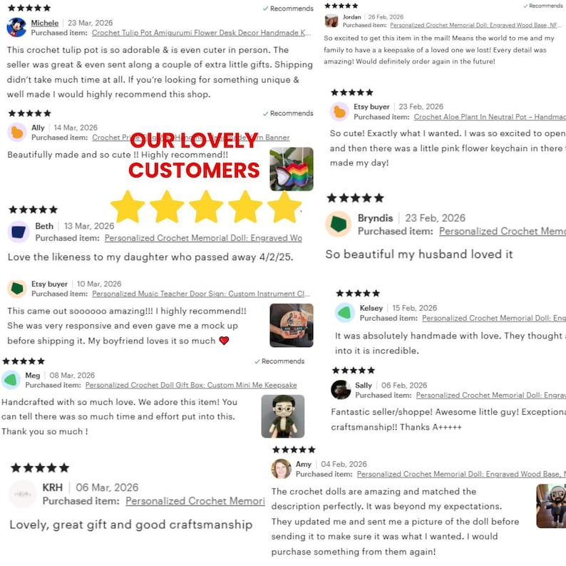 May include: A digital collage of customer reviews featuring five yellow stars in the center and the red text OUR LOVELY CUSTOMERS. The image displays multiple five-star ratings, usernames, dates, and written feedback regarding various handmade crochet items.