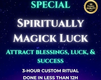 Spiritually Magick Luck Spell – Attract Abundance, Prosperity, Fortune, Energy, Blessings, Good Luck, Success Fast Results – Same Day Cast