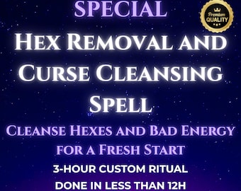 Hex Removal and Curse Cleansing Spell – Remove Hex, Bad Energy, Spell Removal, Return to Sender, Same Day Spiritual Ritual