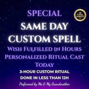 Anpassad besvärjelse samma dag, personlig magisk utgjutning idag för alla önskningar eller avsikter, snabba resultat, kärlek, pengar, skydd eller mer