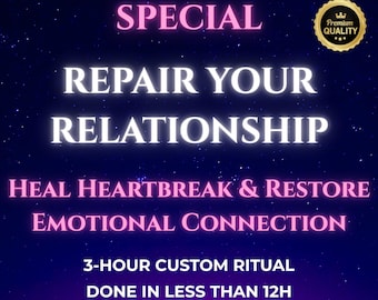 Repair Love Spell, Rebuild Relationship Fast, Heal Heartbreak, Emotional Connection Ritual, Deep Romantic Recovery