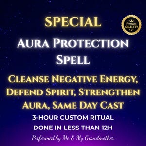 Aura Protection Spell – Cleanse Negative Energy, Defend Spirit, Strengthen Aura, Spiritual Attack Shield, Same Day Defense Cast