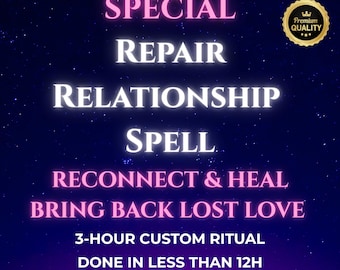 Repair Relationship Spell, Reconnect with Ex, Heal Love Bond, Bring Back Lost Love, Emotional Healing Ritual, Romantic Energy Boost