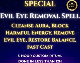 May include: A purple and blue background with a gold star graphic. The text "SPECIAL EVIL EYE REMOVAL SPELL" is in white. The text "CLEANSE AURA, BLOCK HARMFUL ENERGY, REMOVE EVIL EYE, RESTORE BALANCE, FAST CAST" is in yellow. The text "3-HOUR CUSTOM RITUAL DONE IN LESS THAN 12H" is in white. The text "Performed by Me & My Grandmother" is in white. A gold seal with the text "Premium Quality" is in the upper right corner.