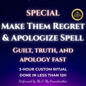 Make Them Regret & Apologize Spell – Guilt Activation, Truth Realization, Forgive Me Energy, Same Day Ritual