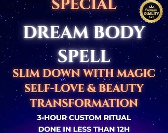 Dream Body Spell, Slim Down with Magic, Weight Loss Ritual, Shape Your Body, Self-Love Transformation, Beauty Spell
