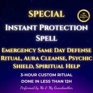 Instant Protection Spell – Emergency Same Day Defense Ritual, Aura Cleanse, Psychic Shield, Spiritual Help, Remove Bad Energy