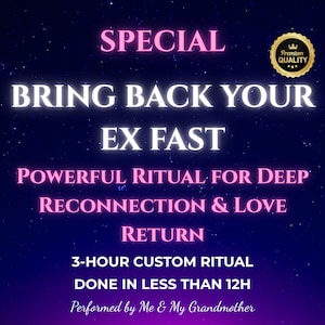 Bring Back Ex Spell, Come Back to Me Fast, Return Lost Love, Deep Reconnection, Powerful Ritual, Same Day Love Magic