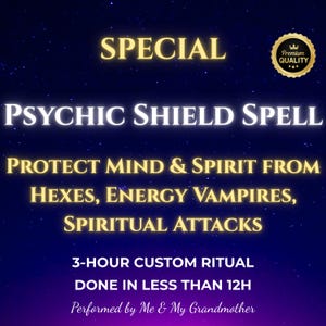 Op de afbeelding: Een digitale illustratie van een psychische schildspreuk met een gouden ster en de tekst "SPECIAL", "PSYCHIC SHIELD SPELL", "PROTECT MIND & SPIRIT FROM HEXES, ENERGY VAMPIRES, SPIRITUAL ATTACKS", "3-HOUR CUSTOM RITUAL DONE IN LESS THAN 12H", en "Performed by Me & My Grandmother".