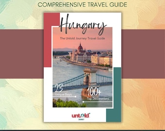 Untold Hungary Travel Guide: Local Tips & Interactive Maps (Digital Download)