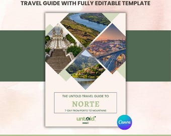 Porto & Northern Portugal Travel Guide: 7-Day Itinerary with Maps (Digital Download, Editable Template)