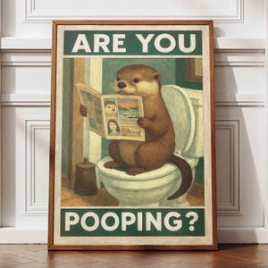 Divertente stampa da parete per bagno con scritta "Lontra, stai facendo la cacca?", simpatico poster con animali per l'umorismo da toilette, stravagante decorazione da bagno, stampa artistica con cartello di lontra.