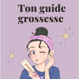 Ma grossesse mois par mois