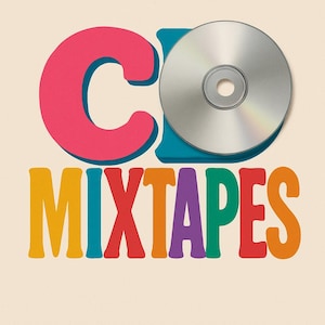 May include: A colorful graphic design with the text "CD MIXTAPES" and a silver CD in the background.