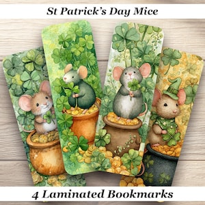 May include: Four laminated bookmarks featuring St. Patrick's Day mice. Each bookmark showcases a different mouse holding a four-leaf clover, with pots of gold and shamrocks. The text "St Patrick's Day Mice" and "4 Laminated Bookmarks" are displayed.
