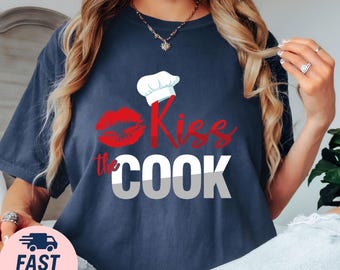 Kiss The Cook Shirt, Funny Chef Cooking Tee, BBQ Grill Master Gift, Kitchen Humor T-Shirt for Men & Women, Chef Apron Style Shirt