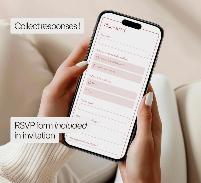 May include: A smartphone displaying a digital RSVP form with fields for name, attendance, and plus one. The screen text reads "Please RSVP" and "RSVP form included in invitation." The phone is held in front of a soft, neutral background.