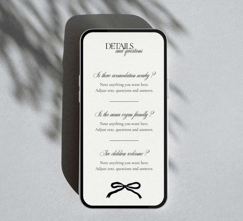 May include: A smartphone displaying a wedding details and questions template. The text includes questions about accommodation, vegan options, and children. A decorative bow is at the bottom. The phone is set against a neutral background.