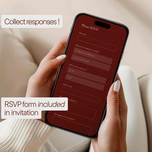 May include: A smartphone displaying a burgundy RSVP form with fields for name, attendance, and plus-one. The screen reads "Please RSVP." Text at the top says "Collect responses!" and at the bottom, "RSVP form included in invitation."