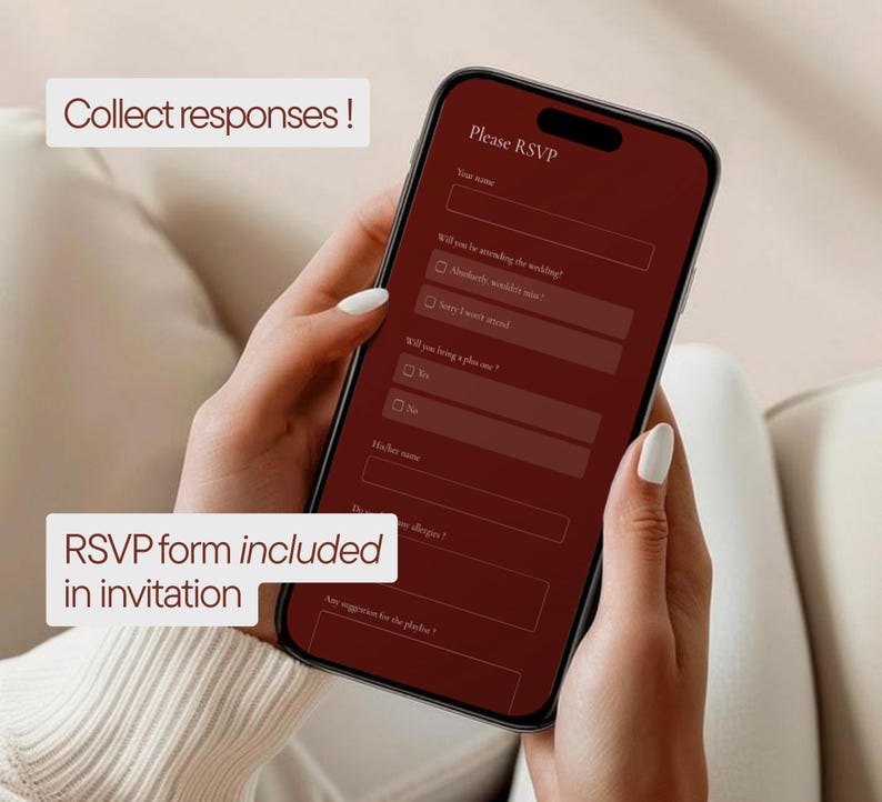 May include: A smartphone displaying a burgundy RSVP form with fields for name, attendance, and plus-one. The screen reads "Please RSVP." Text at the top says "Collect responses!" and at the bottom, "RSVP form included in invitation."