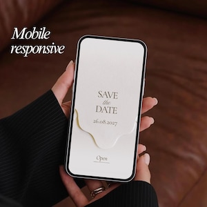 May include: A smartphone displaying a digital Save the Date invitation on its screen. The screen shows the text Save the Date, the date 26.08.2027, and an Open button. The text Mobile responsive is visible in the upper left corner of the image.
