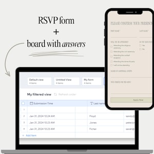 May include: A laptop screen displaying a digital table with submission times and names, alongside a smartphone screen showing an RSVP form titled PLEASE CONFIRM YOUR PRESENCE. Text on the image reads RSVP form + board with answers.