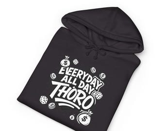 Fitted 'Everyday All Day Thoro' Hoodie