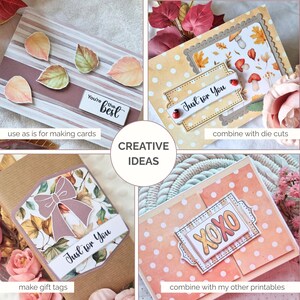 May include: A collage of handmade card and gift tag ideas. The cards feature leaf and bow designs, with text that reads "You're the best," "Just for You," and "XOXO." The cards are decorated with die cuts and other printables.