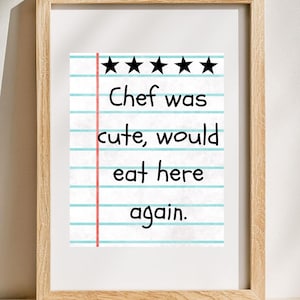 Chef Was Cute Would Eat Here Again, Kitchen Art Print, Printable Wall Art, Kitchen Wall Decor, Humor Kitchen Art, Digital Print