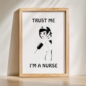 Nurse Funny Print, Humor quote print, office funny print, Wall Decor, gifts for her, Nurse art print, Funny Print, Nurse, funny nurse quote