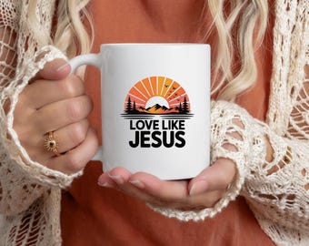 Love Like Jesus Ceramic Mug, Christian Gift, Mountain Sunset