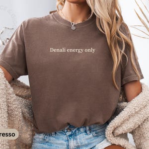 Comfort Colors Denali National Park Shirt, Alaska Mountain Trail Top, Outdoorsy Adventure Tee, Wilderness Hiker Gift, Explore Our Parks Top