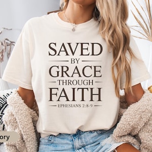 Comfort Colors Grace Shirt, Ephesians 2 8 Shirt, Saved By Grace Tee, Christian Bible Verse TShirt, Faith Based Gift For Her, Jesus Apparel