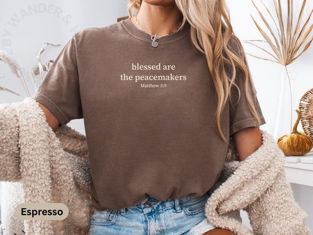 Comfort Colors Beatitudes Peacemaker Christian Shirt, Religious Tshirt ...