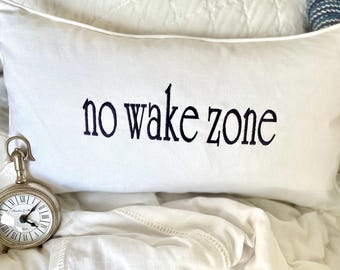 Embroidered 'No Wake Zone' Pillow: Beach House Decor