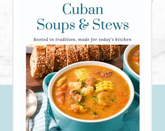 May include: A digital tablet displays a cookbook cover titled "Cuban Soups & Stews" by Elizabeth Rodriguez. The image features a vibrant bowl of Cuban soup with corn and bread.