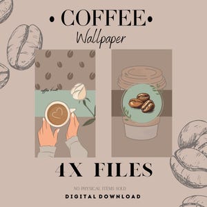 Coffee wallpaper, phone wallpaper cover, coffee aesthetics, android & apple device, wallpaper display.