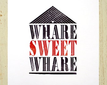 Whare Sweet Whare typographic print - Large size. Digital print inspired New Zealand by Erupt Prints