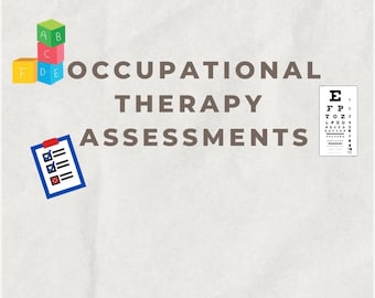 Occupational therapy assessments