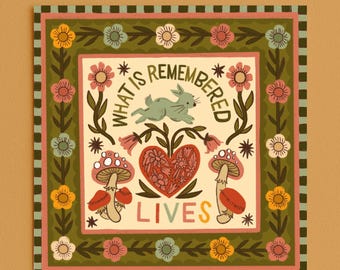 Illustrated Memorial Quote Art Print: Illustrated Rabbit, Heart, Mushrooms Hand Lettered Artwork. Square Unframed Digital