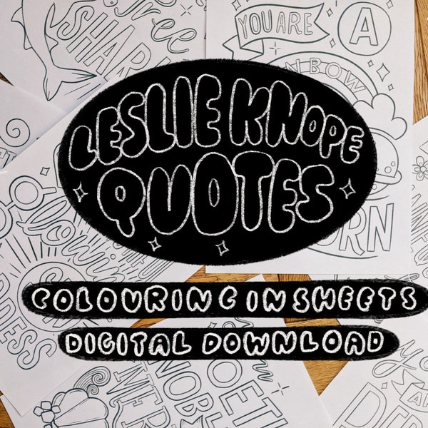 Leslie Knope Quotes Colouring In Sheets Set | Parks and Recreation | Digital Files