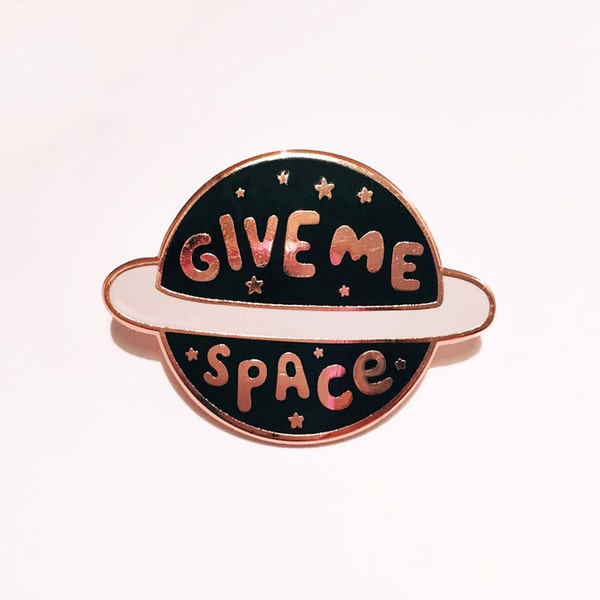 Give Me Space Enamel Lapel Pin | Enamel pin / pin game / pin badge / cute pin