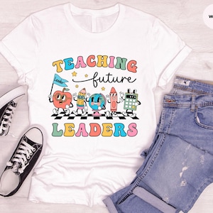 Teaching Future Leaders Shirt, Teacher Appreciation Gift, Inspirational Teacher Tee, Back to School Teacher Shirt
