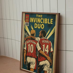 The Invincibles Arsenal Thierry Henry & Dennis Bergkamp Comic Book Wall Art Poster - The Invincible Duo. (DIGITAL DOWNLOAD OPTION)