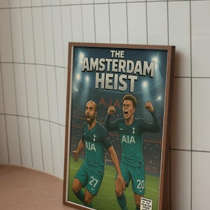 Tottenham Hotspur Vs Ajax Champions League Comic wBook Print Wall Art Poster - The Amsterdam Heist. (DIGITAL DOWNLOAD OPTION)
