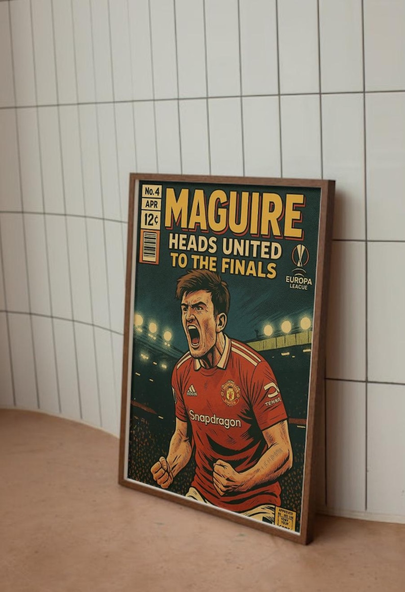 May include: A vintage-style comic book cover featuring Harry Maguire, a soccer player for Manchester United, with the text "Maguire Heads United to the Finals" and "Europa League". The cover is in red, yellow, and blue colors.