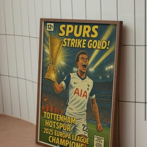 Tottenham Hotspur European Champions Comic Book Print Wall Art Poster - Tottenham Win Europa League 2025. (PHYSICAL DELIVERED OPTION)