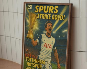 Tottenham Hotspur European Champions Comic Book Print Wall Art Poster - Tottenham Win Europa League 2025. (PHYSICAL DELIVERED OPTION)